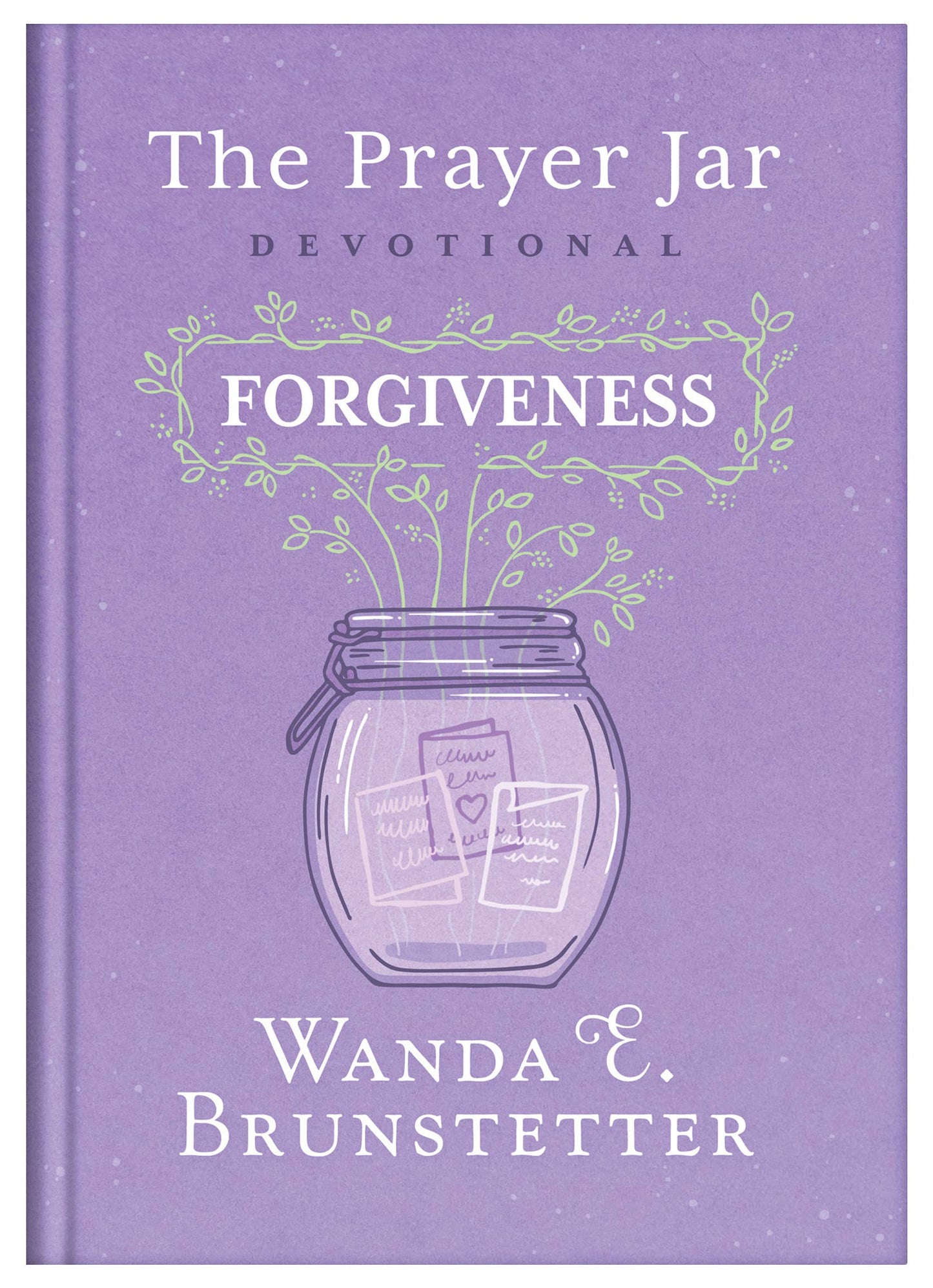 The Prayer Jar Devotional: FORGIVENESS