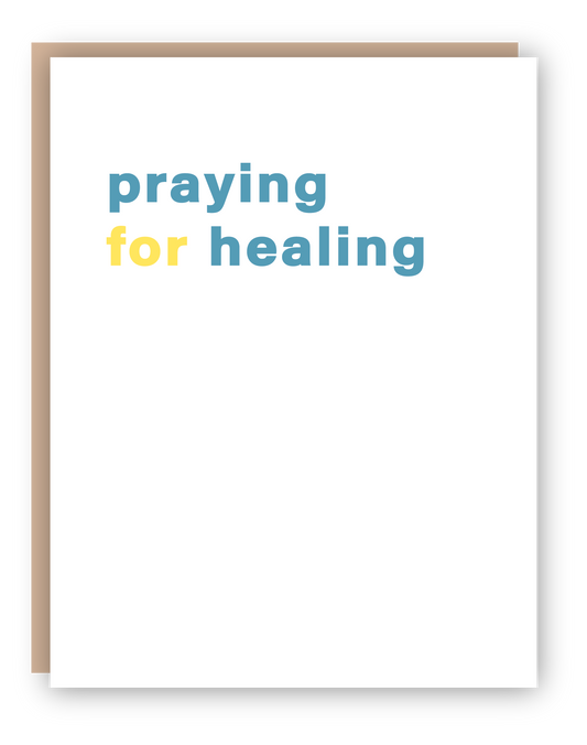 PRAYING FOR HEALING Card