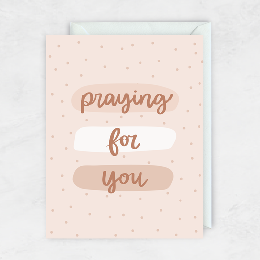 Praying For You Card