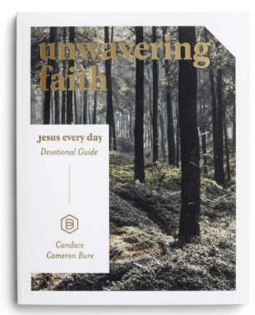 One Step Closer Devotional Guide: Unwavering Faith
