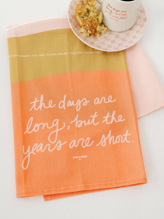 The Days Are Long Full Pattern Tea Towel | Mother's Day