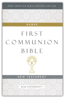 NABRE First Communion Bible New Testament | Blue