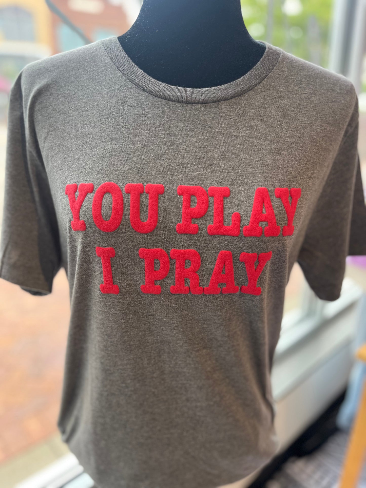 You Play I Pray Triblend T-Shirt