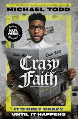 Crazy Faith by Michael Todd