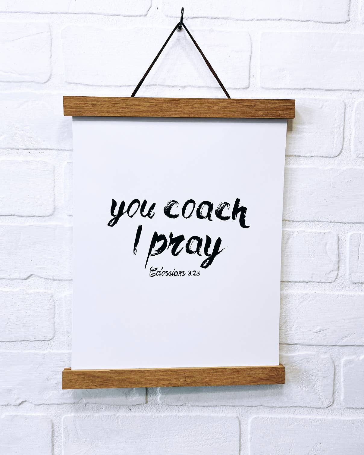 You Coach I Pray Wall Art | Christian Coach Art