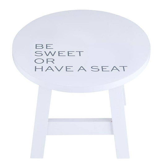 Be Sweet or Have a Seat Children's Stool