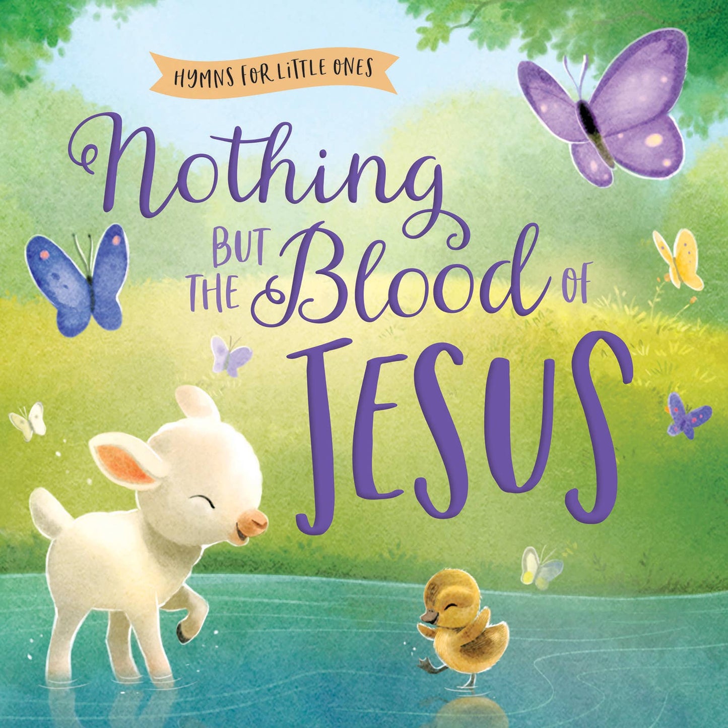 Nothing But the Blood of Jesus Kids' Board Book