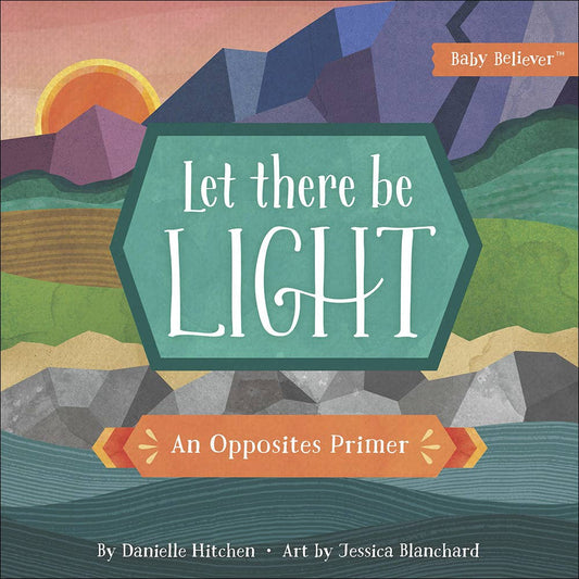 Let There Be Light, Kids' Board Book