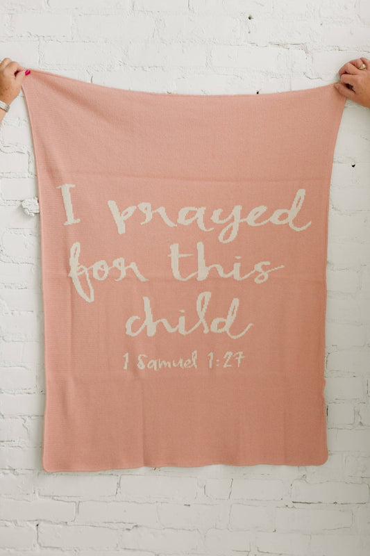 I Prayed For This Child Knit Throw | Pink