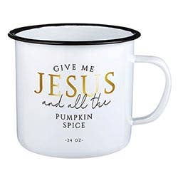 Give Me Jesus and all the Pumpkin Spice Mug